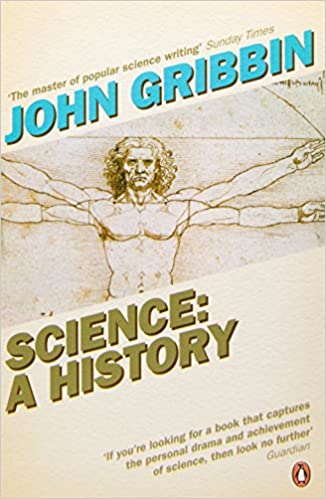 Science: A History 1543 - 2001