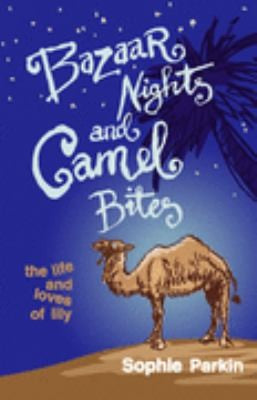 Bazaar Nights And Camel Bites