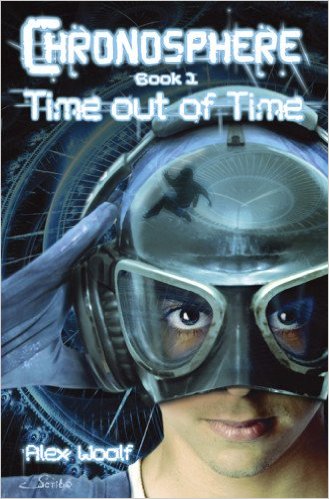 Time Out of Time: Book 1 (Chronosphere)