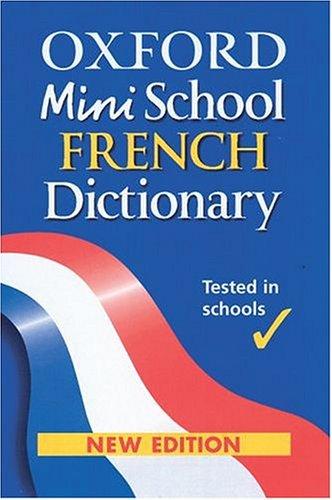 Oxford Mini School French Dictionary