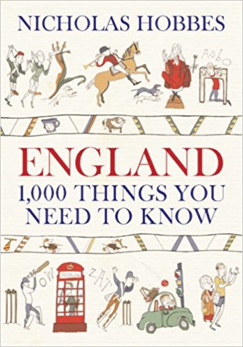 England: 1000 Things You Need to Know
