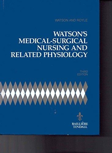 Watson's Medical-surgical Nursing and Related Physiology