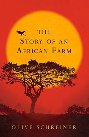 The Story of an African Farm (Virago Modern Classics)