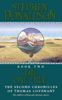 The Second Chronicles Of Thomas Covenant: The One Tree