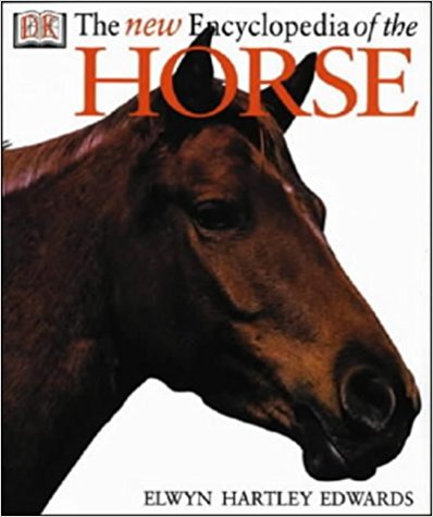 The New Encyclopedia of the Horse