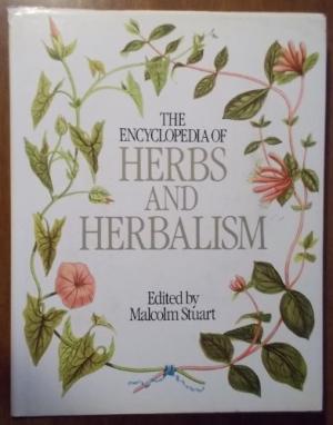 The Encyclopedia of Herbs and Herbalism