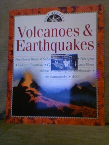 Volcanoes and Earthquakes