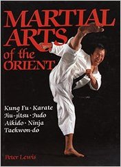 MARTIAL ARTS OF THE ORIENT.