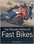 The Ultimate History of Fast Bikes