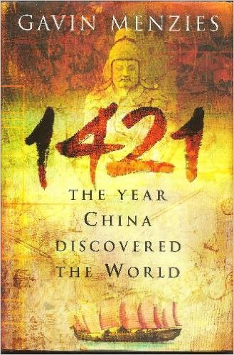 1421: the Year China Discovered the World