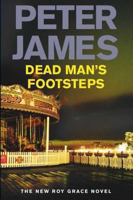 Dead Mans Footsteps Peter James