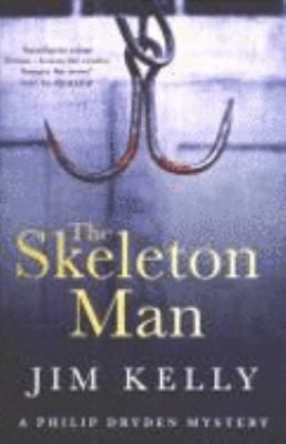 The Skeleton Man Philip Dryden 5