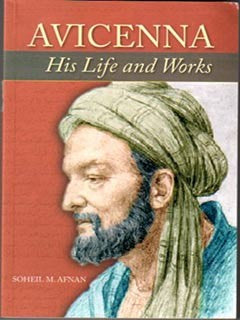 AVICENNA: HIS LIFE & WORKS