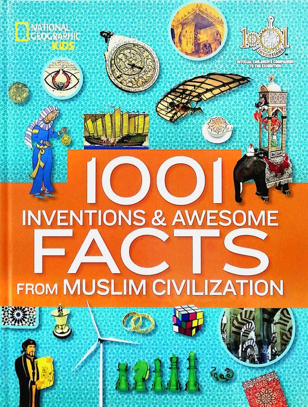 1001 Inventions & Awesome Facts From Muslim Civilization