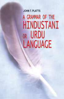 A GRAMMAR OF HINDUSTANI OR URDU LANGUAGE