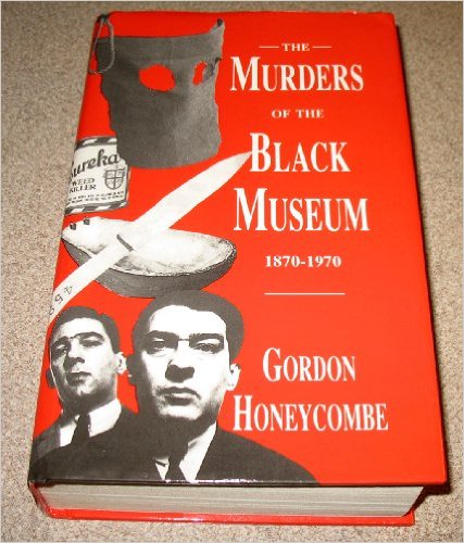 The murders of the Black Museum 1870-1970