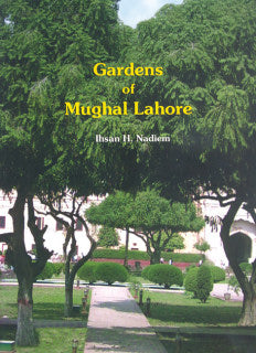 GARDENS OF MUGHAL LAHORE (T)