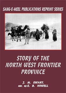 STORY OF THE NORTH WEST FRONTIER PROVINCE