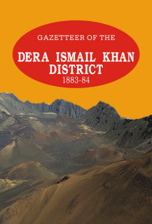 GAZETTEER OF THE DERA ISMAIL KHAN 1883-84