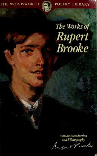 The works of Rupert Brooke