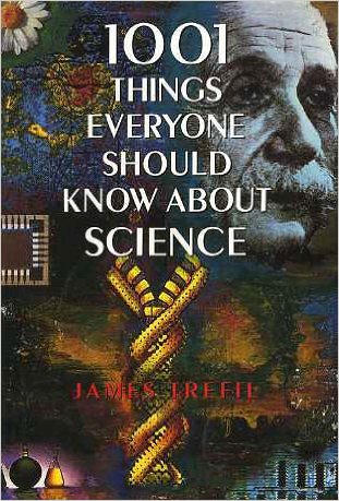 1001 things everyone should know about science