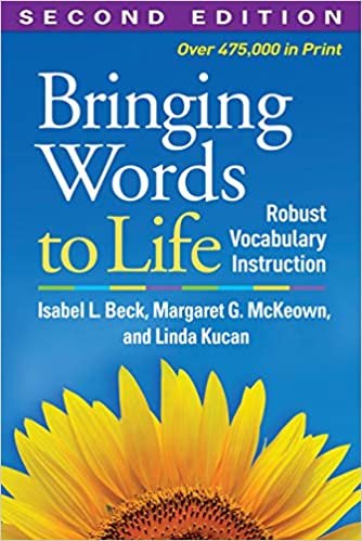 Bringing words to life robust vocabulary instruction (PDF) (Print)