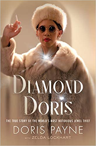 Diamond Doris The True Story of the World’s Most Notorious Jewel Thief (PDF) (Print)