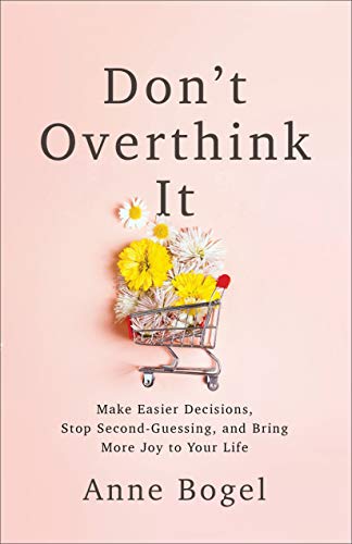 Don't Overthink It (PDF) (Print)