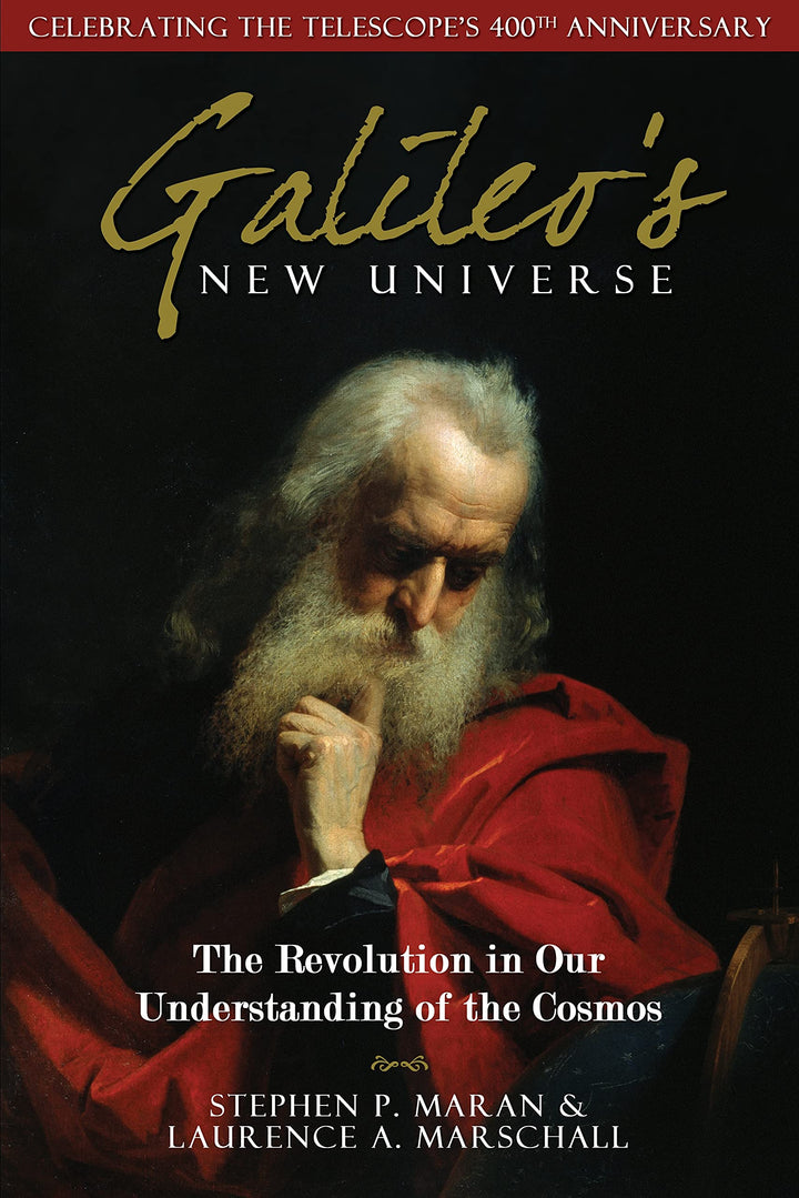 Galileos New Universe The Revolution in Our Understanding of the Cosmos (PDF) (Print)