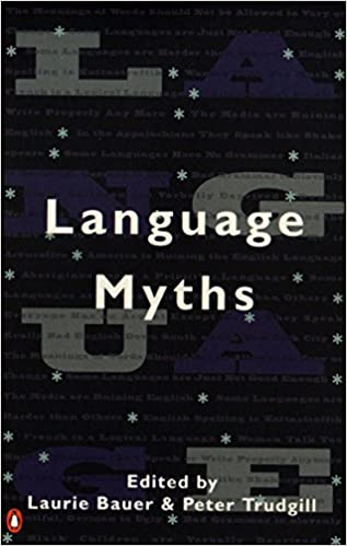 Language myths (PDF) (Print)