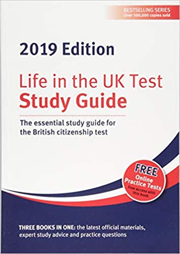 Life in the UK Test Study Guide 2019 Digital Edition The essential study guide for the British citizenship test (PDF) (Print)