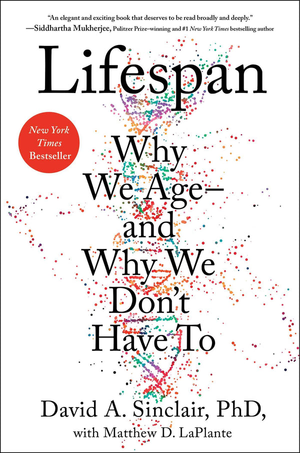 Lifespan Why We Age—and Why We Dont Have To (PDF) (Print)