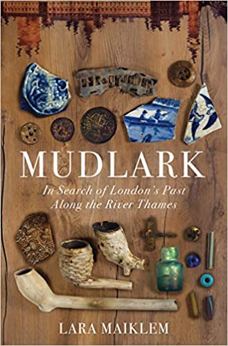 Mudlark In Search of London’s Past Along the River Thames (PDF) (Print)