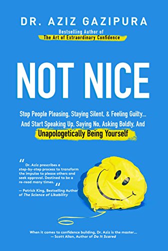 Not Nice: Stop People Pleasing, Staying Silent, & Feeling Guilty  (PDF) (Print)