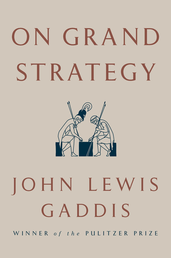 On Grand Strategy (PDF) (Print)