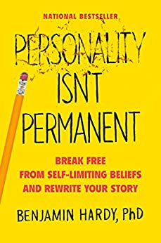 Personality Isnt Permanent Break Free from Self-Limiting Beliefs and Rewrite Your Story (PDF) (Print)