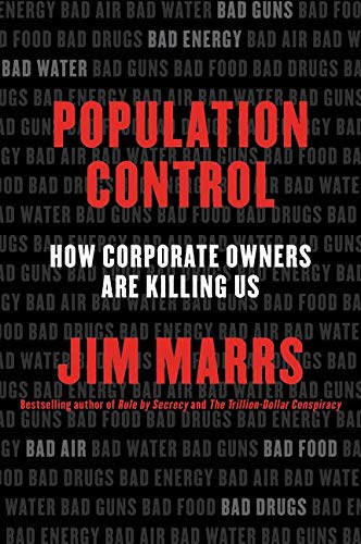 Population Control How Corporate Owners Are Killing Us (PDF) (Print)