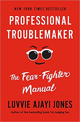 Professional Troublemaker The Fear-Fighter Manual (PDF) (Print)