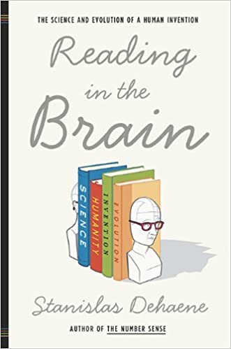 Reading in the Brain The Science and Evolution of a Human Invention (PDF) (Print)