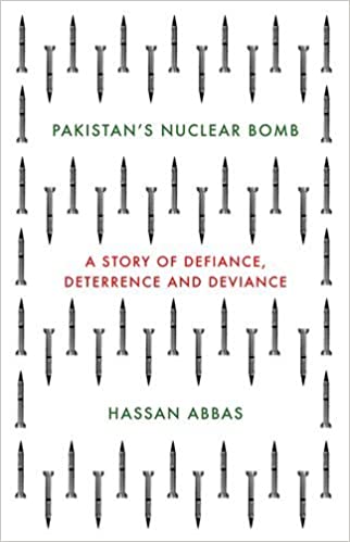 Pakistan’s Nuclear Bomb A Story of Defiance, Deterrence and Deviance (PDF) (Print)