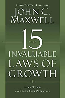 The 15 Invaluable Laws of Growth (PDF) (Print)