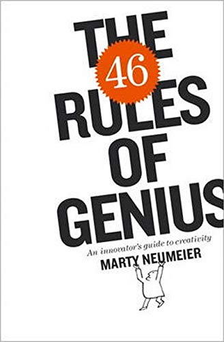 The 46 rules of genius an innovators guide to creativity (PDF) (Print)