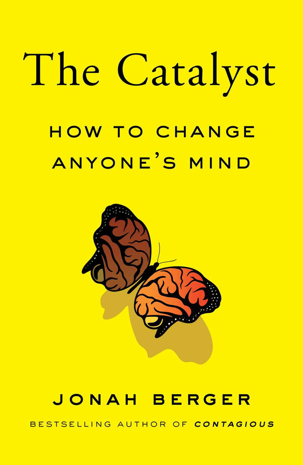 The Catalyst How to Change Anyones Mind (PDF) (Print)