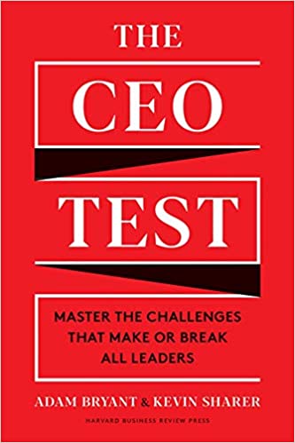 The CEO Test Master the Challenges That Make or Break All Leaders (PDF) (Print)