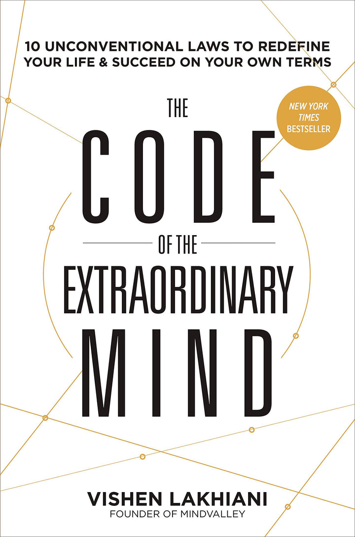 The code of the extraordinary mind 10 unconventional laws to redefine your life and succeed on your own terms (PDF) (Print)