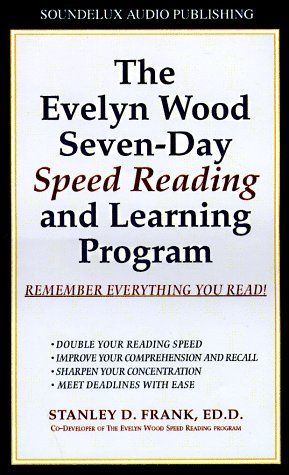 The Evelyn Wood Seven-Day Speed Reading and Learning Program (PDF) (Print)