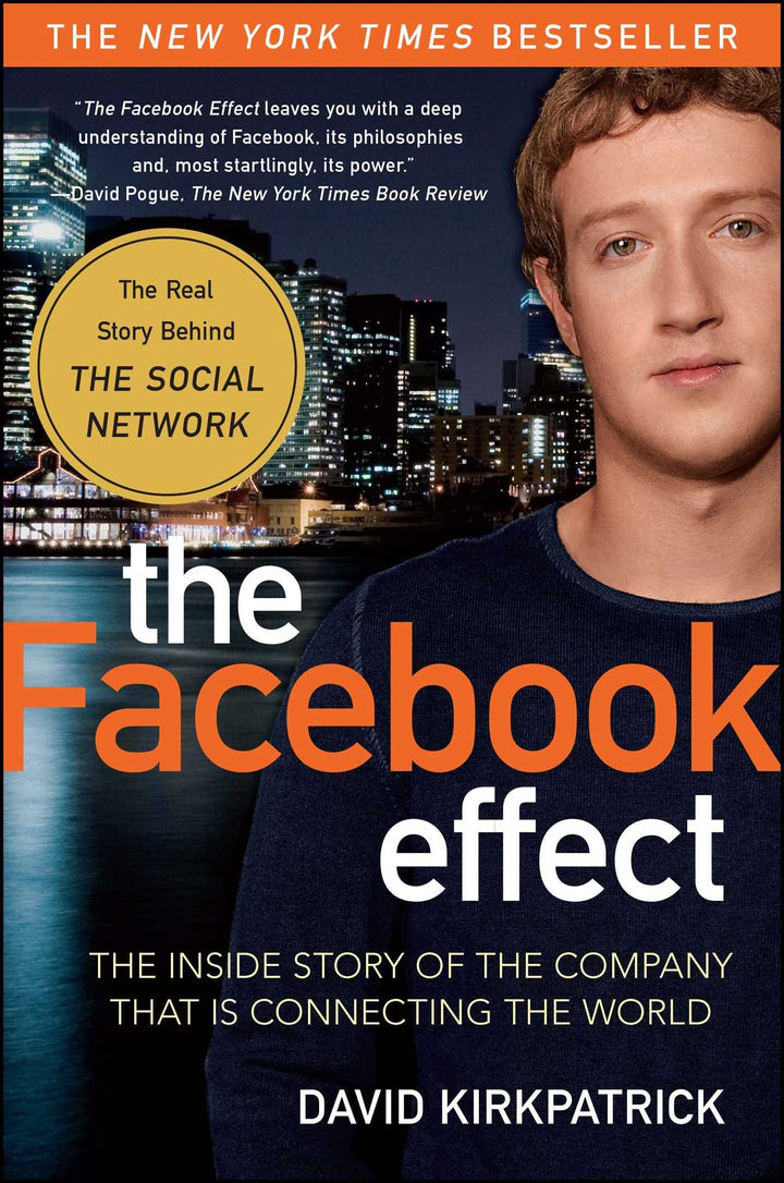 The Facebook Effect The Inside Story of the Company That Is Connecting the World (PDF) (Print)