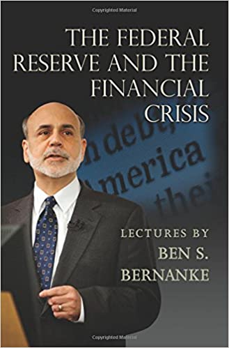 The Federal Reserve and the Financial Crisis (PDF) (Print)