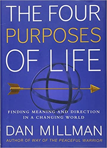 The Four Purposes of Life Finding Meaning and Direction in a Changing World (PDF) (Print)