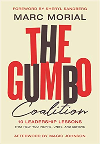 The Gumbo Coalition 10 Leadership Lessons That Help You Inspire, Unite, and Achieve (PDF) (Print)